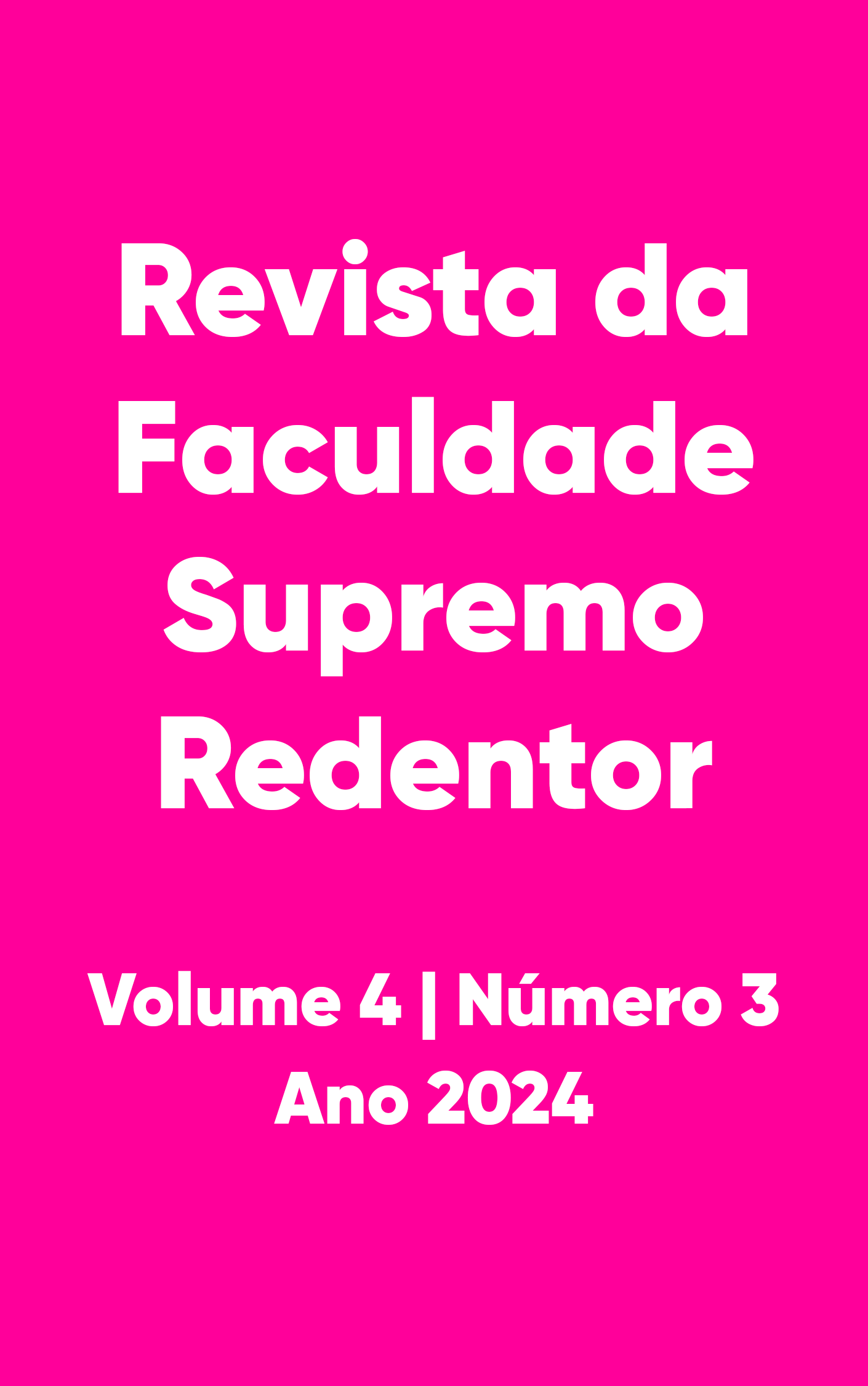 					Visualizar Revista da Faculdade Supremo Redentor, v. 4, n. 3, 2024 
				